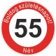 Boldog 55. születésnapot! sebességkorlátozó szülinapi tábla  - NÉVVEL